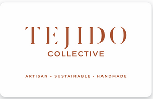 TEJIDO COLLECTIVE GIFT CARD